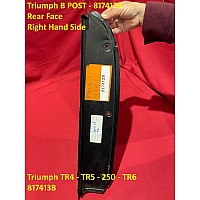Triumph B POST- Rear Face - Right Hand Side  -  Triumph TR4 - TR5 - 250 - TR6   817413B