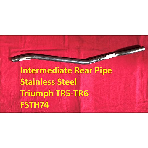 Exhaust Pipe Section - Intermediate Rear Pipe -Stainless Steel - Triumph TR5-TR6  FSTH74