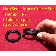Hub Seal - Inner Grease Seal -  Triumph TR7    ( Sold as a pair)    GHS126-SetA