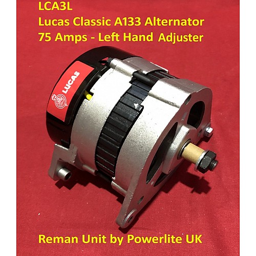 Lucas Classic A133 Alternator 75 Amps - Left Hand  - Reman Unit by Powerlite UK    LCA3L