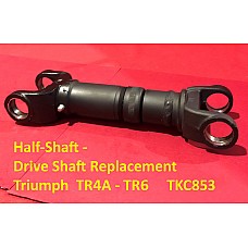 Half-Shaft - Drive Shaft Replacement - Triumph  TR4A - TR6     TKC853