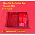 Lens Assembly - Stop-Tail-Reflector Red  Triumph TR6  Left Hand  E11 embossed   518046Z