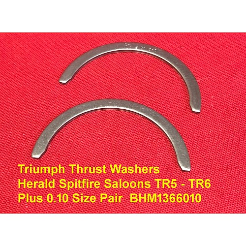 Triumph Thrust Washers Herald Spitfire Saloons TR5 - TR6 - Plus 0.10 Size Pair  BHM1366010