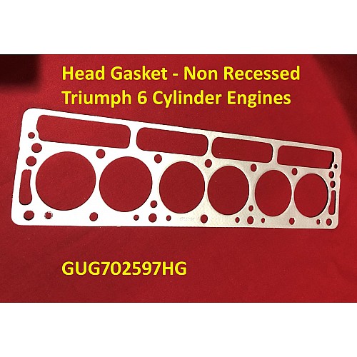 Cylinder Head Gasket - Non Recessed Triumph 6 Cylinder Engines - GUG702597HG