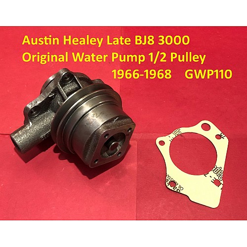 Water Pump Austin Healey Late BJ8 3000 1/2 Pulley 1966-1968    GWP110