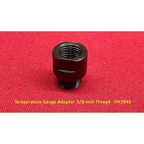 Temperature Gauge Sender Unit Adapter  5/8 inch Thread - 11K2846