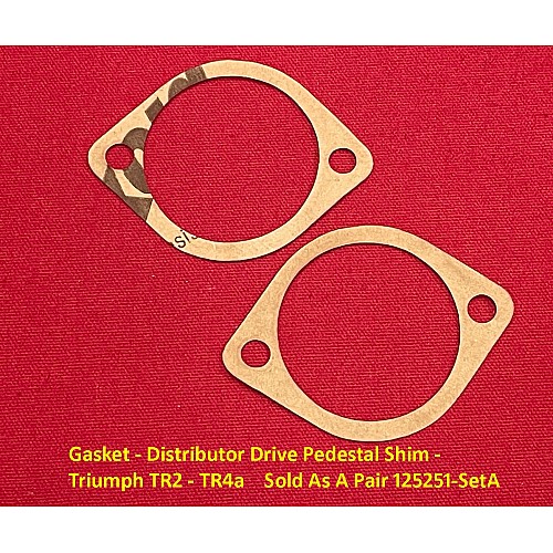 Gasket - Distributor Drive Pedestal Shim - Triumph TR2 - TR4a Sold As A Pair 125251-SetA Gasket - Distributor Drive Pedestal Shim - Triumph TR2 - TR4a Sold As A Pair 125251-SetA