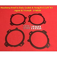 Headlamp Bowl to Body Gasket & Fixing Kit 5-3/4" Kit  - Jaguar & Triumph   511602K