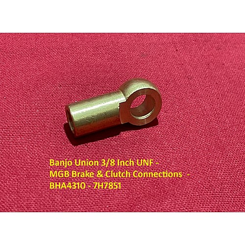 Banjo Union 3-8 Inch UNF - MGB Brake & Clutch Connections  - BHA 4310 - 7H7851