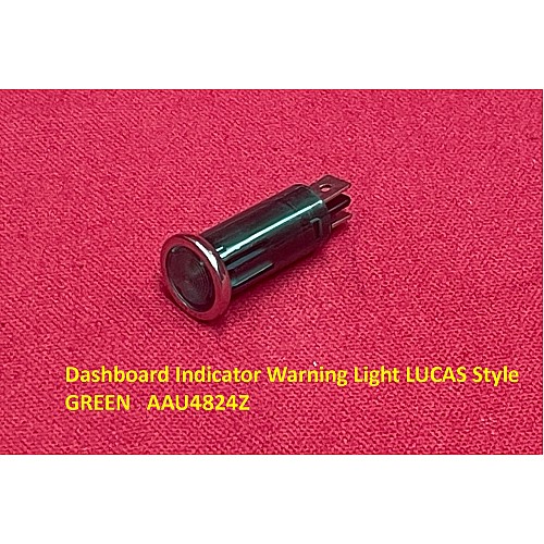 Dashboard Indicator Warning Light LUCAS Style - Green ( Bulb Included)  AAU4824Z