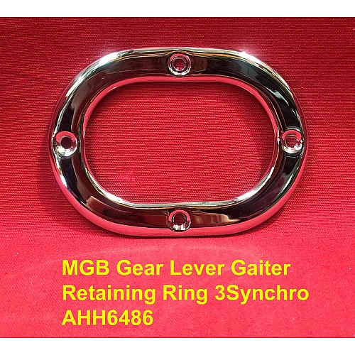 MGB Gear Lever Gaiter Retaining Ring. Chrome on Steel   3 Synchro Gear Box    AHH6486