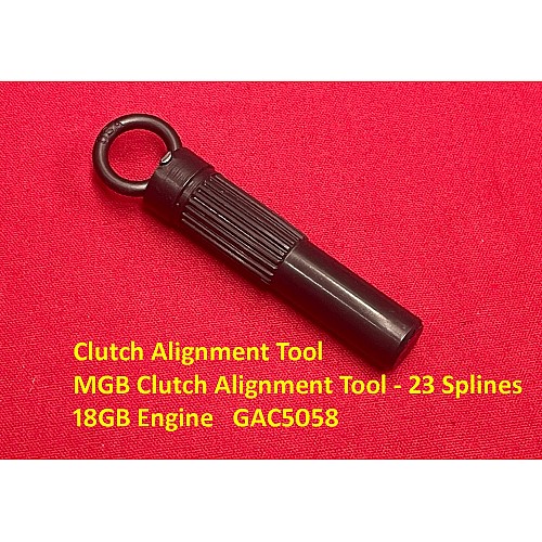 Clutch Alignment Tool  - MGB Clutch Alignment Tool - 23 Splines - 18GB Engine   GAC5058