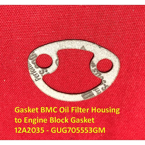 Gasket BMC Oil Filter Housing to Engine Block Gasket - 12A2035 - GUG705553GM