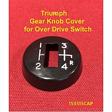 Triumph Gear Knob Cover for Over Drive Switch    153515CAP