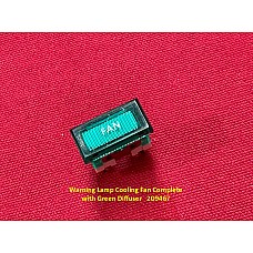 Warning Lamp - Cooling Fan Complete with Green Diffuser   209467