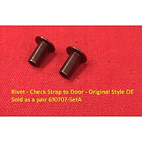 Rivet - Check Strap to Door - Original Style OE  Sold as a pair 610707-SetA