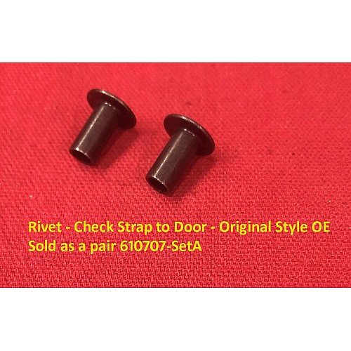 Rivet - Check Strap to Door - Original Style OE  Sold as a pair 610707-SetA