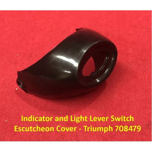 Indicator and Light Lever Switch  Escutcheon Cover - Triumph 708479