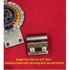 Badge Bar Clip For 3/4" Bars - Stainless Steel with Securing Bolt Set GAC8041X