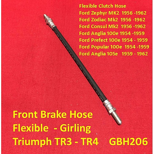 Flexible Hose  - Brake & Clutch Hose - Girling  Triumph TR3 - TR4  Ford Zephyr Zodiac Mk2  GBH206