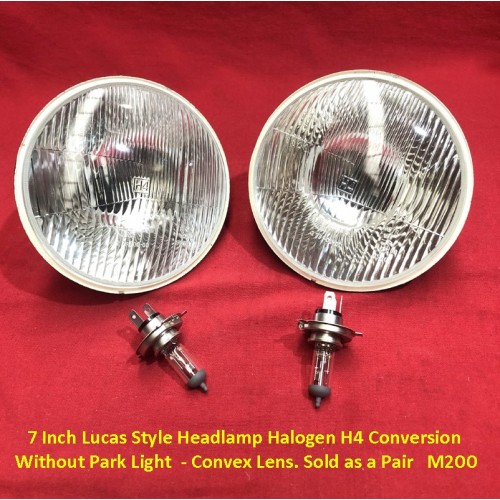 7 Inch Lucas Style Headlamp Halogen H4 Conversion  - Without Park Light  - Convex Lens. Sold as a Pair   M200