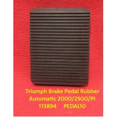 Triumph Brake Pedal Rubber - Automatic MK2 Saloons 2000/2500/PI  113894 PEDAL10